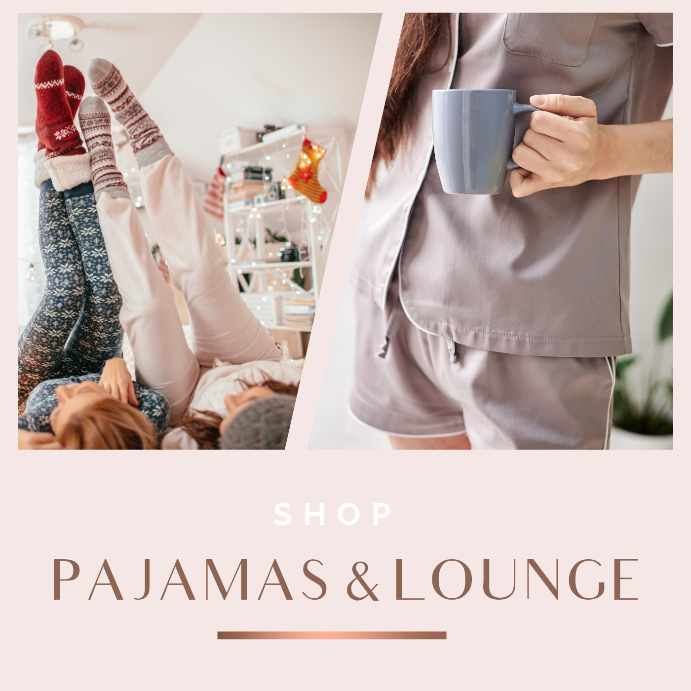 Pajama & Lounge